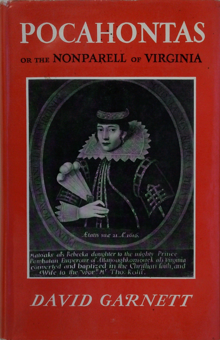 Pocahontas Or The Nonparell Of Virginia