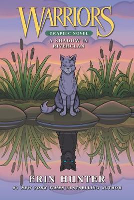 Warriors: A Shadow in RiverClan (Full-Color Adventure)