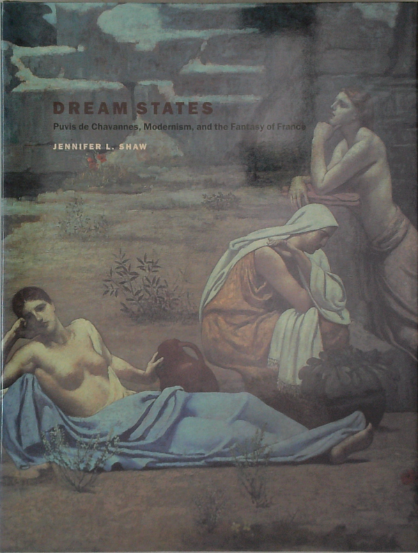 Dream States: Pasts In Degas, Courbet, And The Fantasy Of France