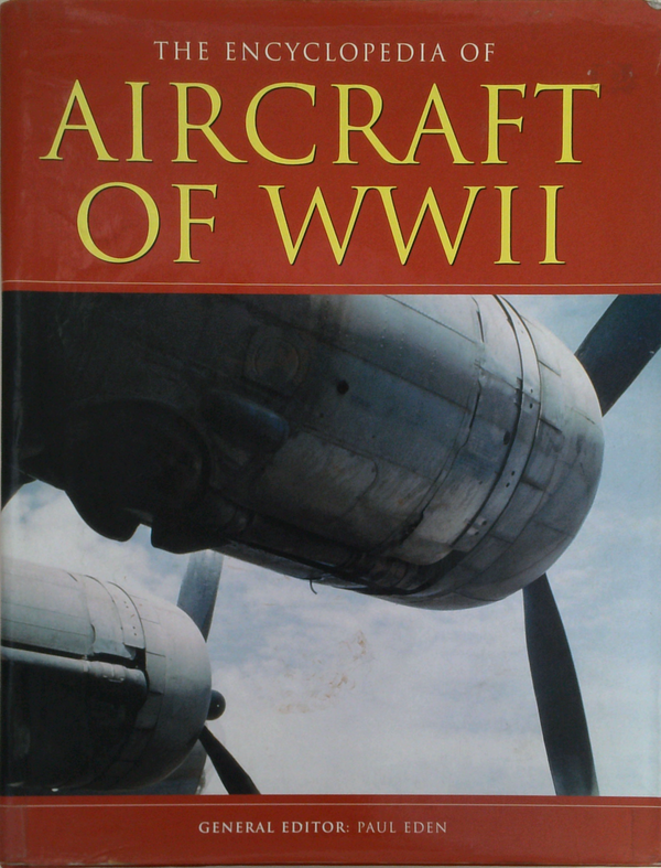 The Encyclopedia of Aircraft of WWII