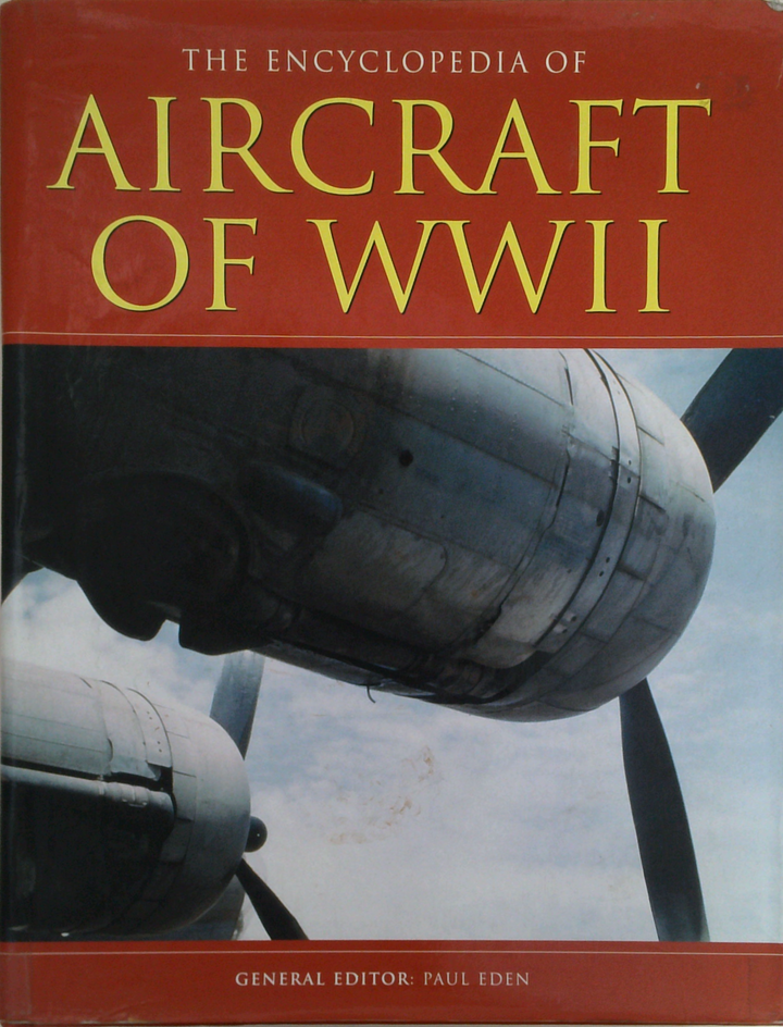 The Encyclopedia of Aircraft of WWII