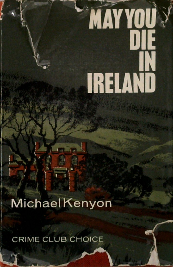 May You Die In Ireland