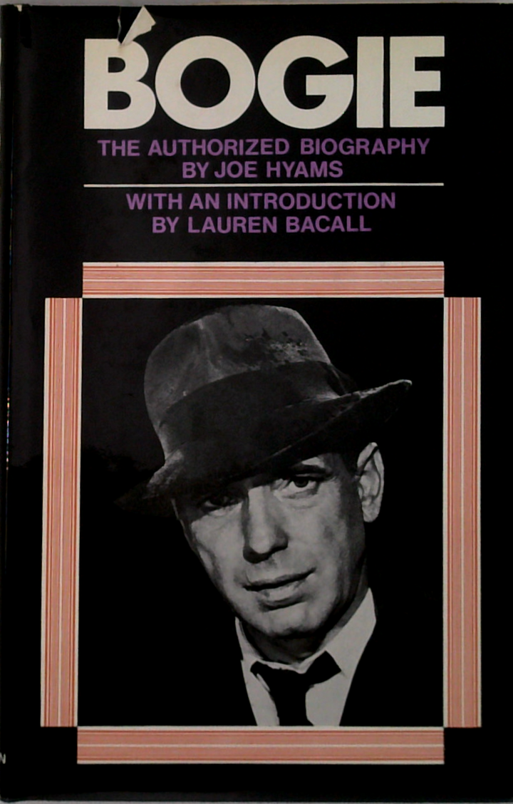 Bogie: The Authorized Biography