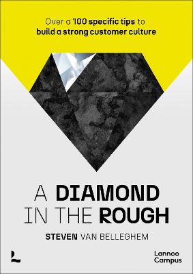 A diamond in the rough: Over a 100 specific tips to build a strong