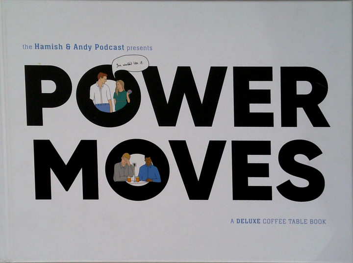 Power Moves: A Deluxe Coffee Table Book