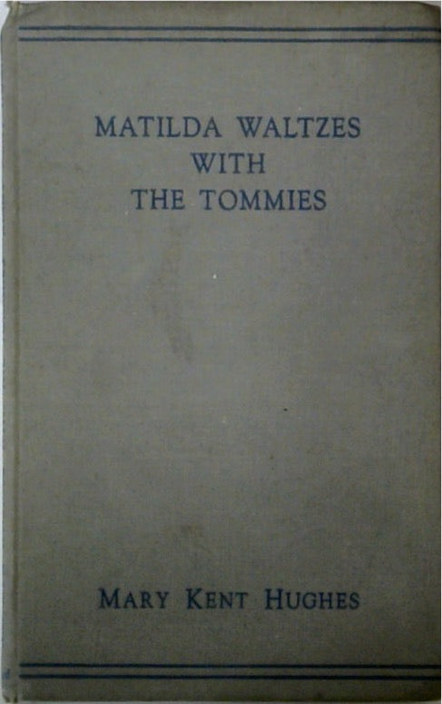 Matilda Waltzes with the Tommies