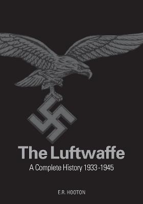 The Luftwaffe: A Study in Air Power 1933-1945