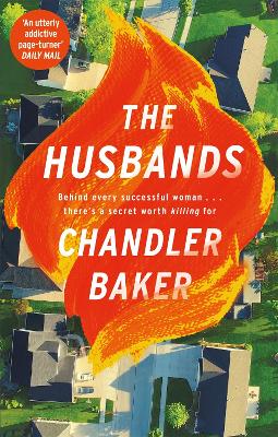 The Husbands: An utterly addictive page-turner from the New York Times and Reese Witherspoon Book Club bestselling author