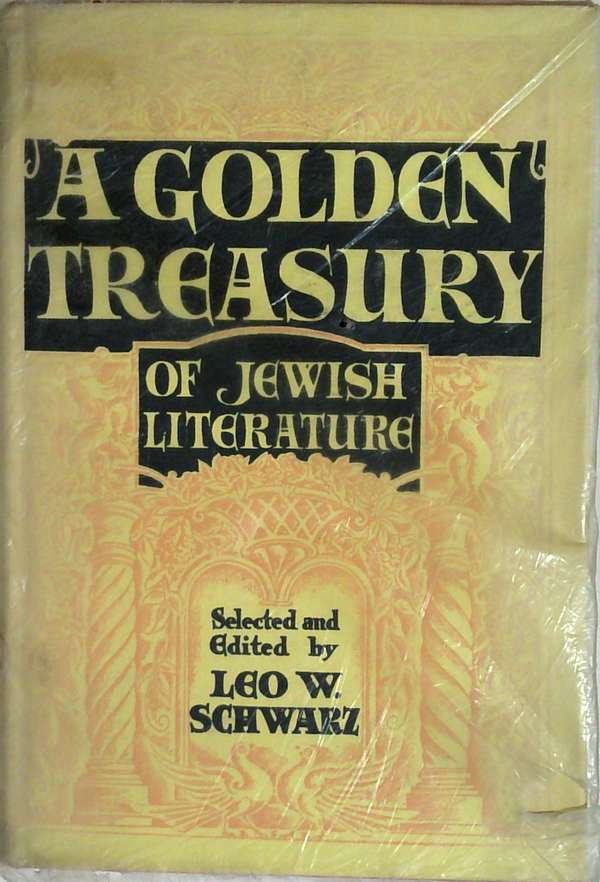 A Golden Treasury Of Jewish Literature