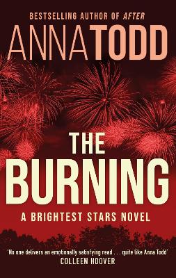 The Burning: A Brightest Stars novel