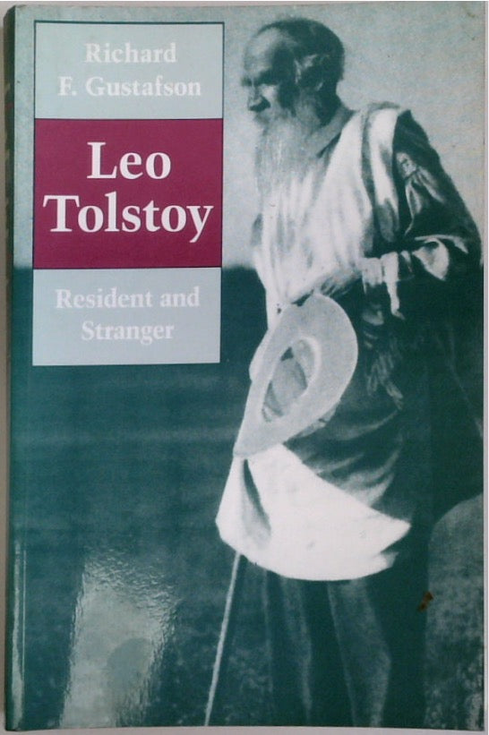 Leo Tolstoy: Resident and Stranger 