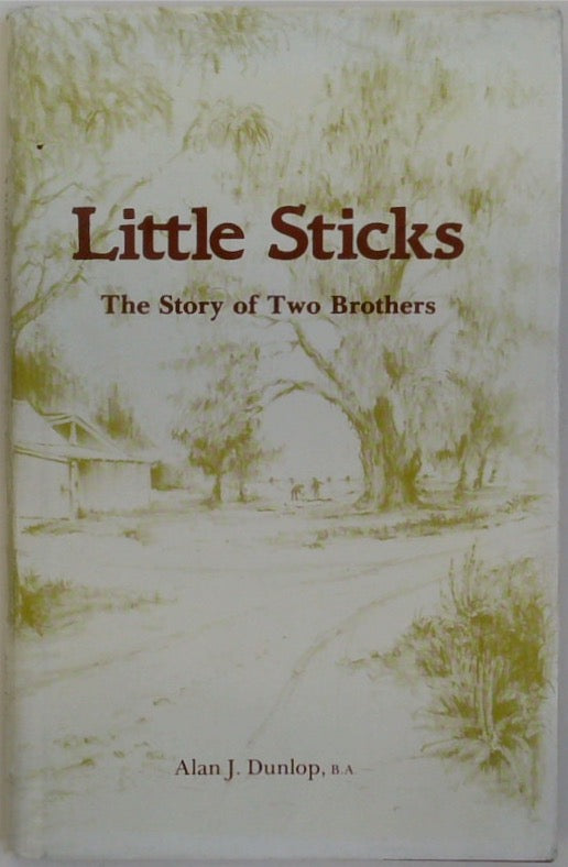Little Sticks: The Story of Two Brothers (SIGNED)