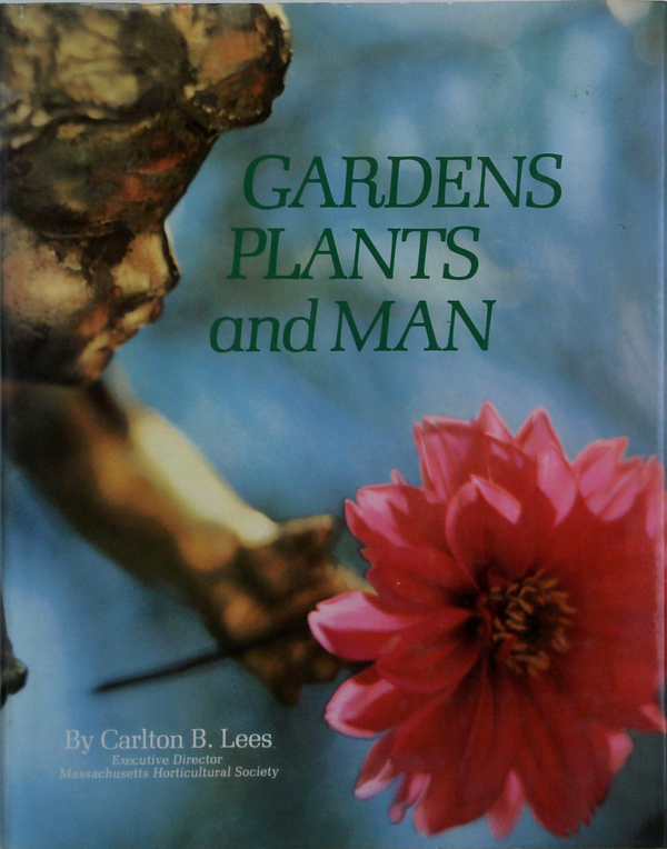 Gardens Plants And Man