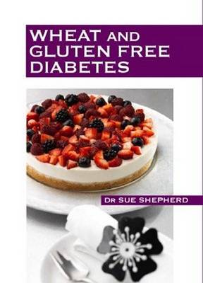 Wheat and Gluten Free Diabetes