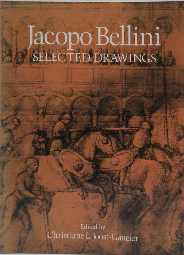 Jacopo Bellini: Selected Drawings