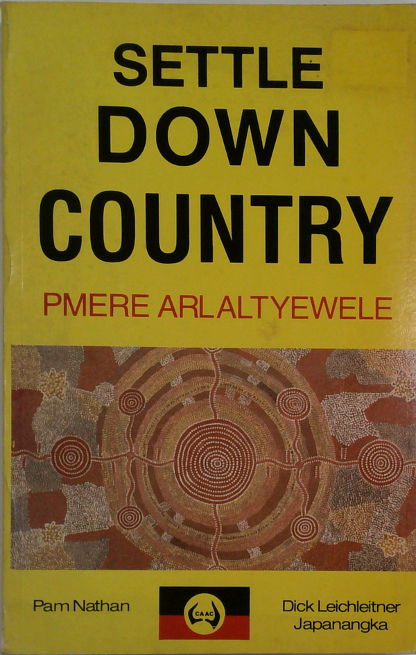Settle Down Country: Pmere Arlaltyewele