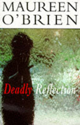 Deadly Reflection