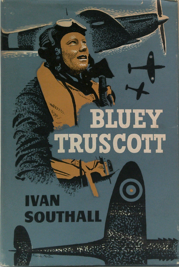 Bluey Truscott: Squadron Leader Keith William Truscott, R.A.A.F., D.F.C. And Bar