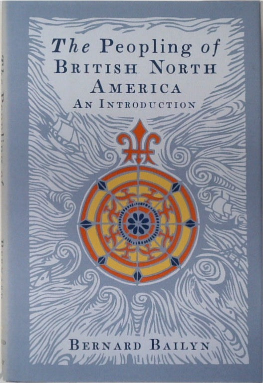 The Peopling of British North America: An Introduction