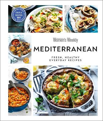 Australian Women's Weekly Mediterranean: Fresh, Healthy Everyday Recipes