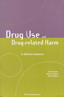 Drugs Use and Drug Related Harm: a Delicate Balance: A Delicate