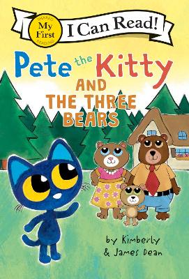 Pete the Kitty and the Three Bears