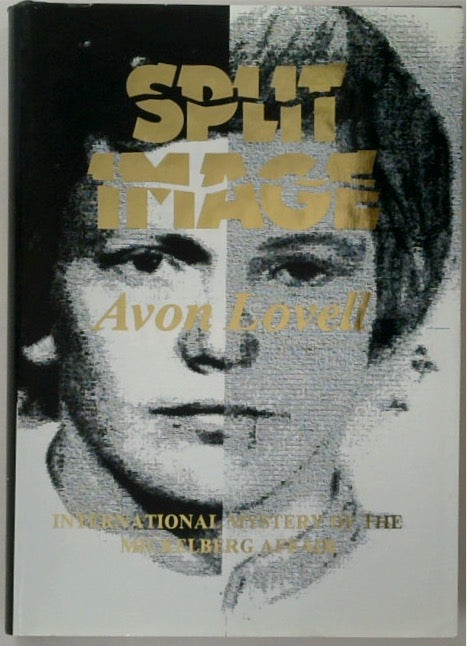 Split Image: International Mystery of the Mickelberg Affair (SIGNED)