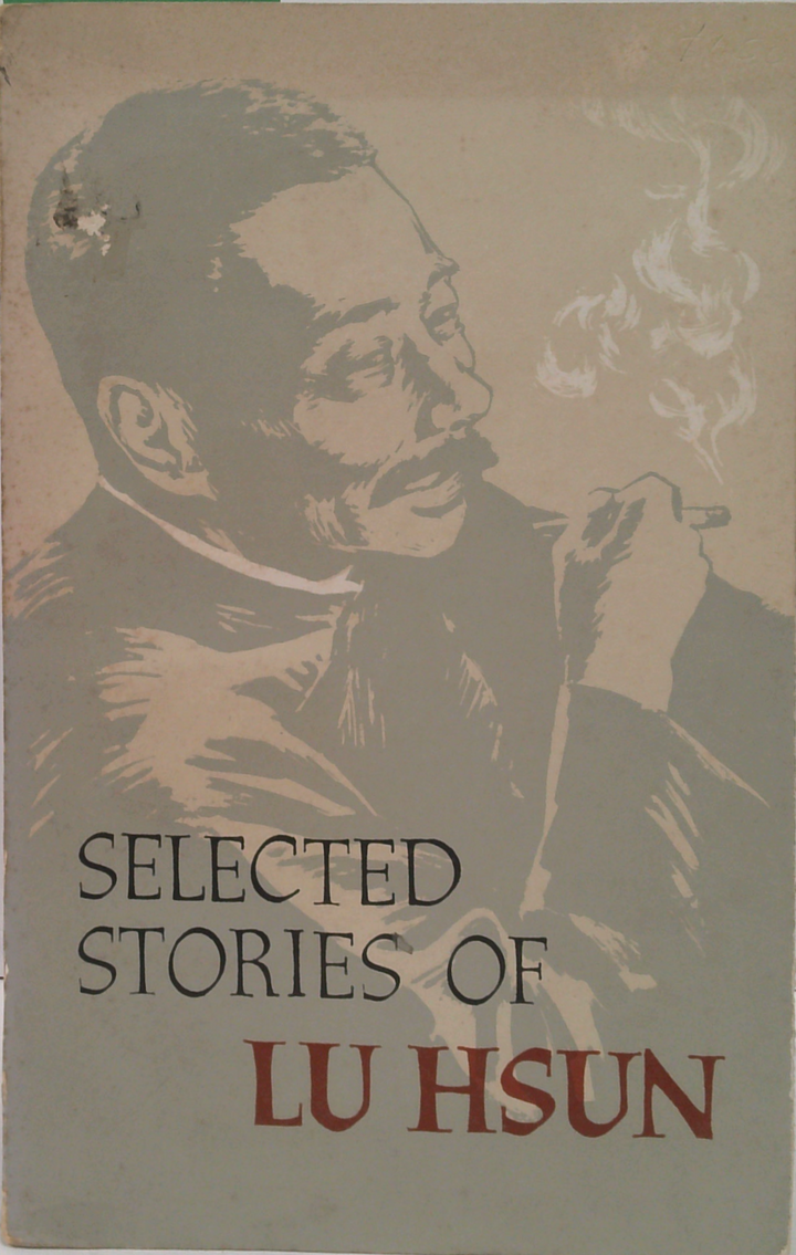 Selected Stories Of Lu Hsun