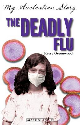 My Australian Story: Deadly Flu