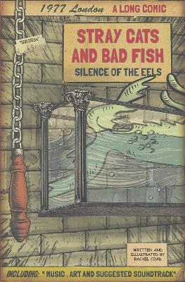 Stray Cats and Bad Fish: Silence of the Eels