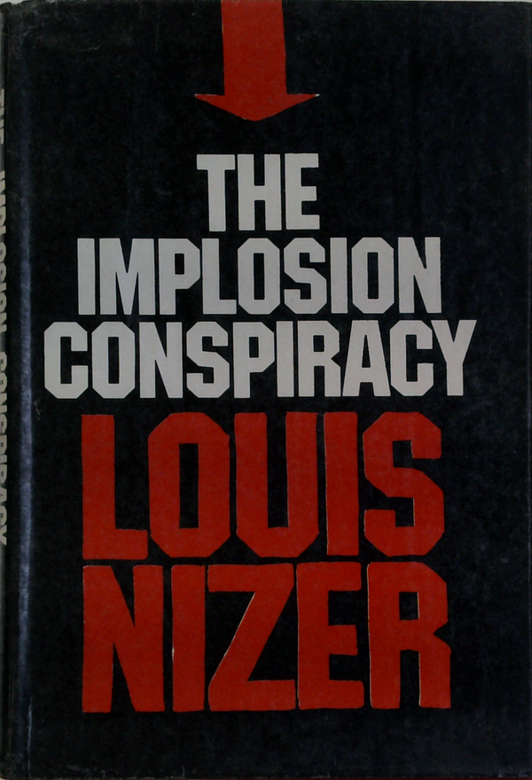 The Implosion Conspiracy