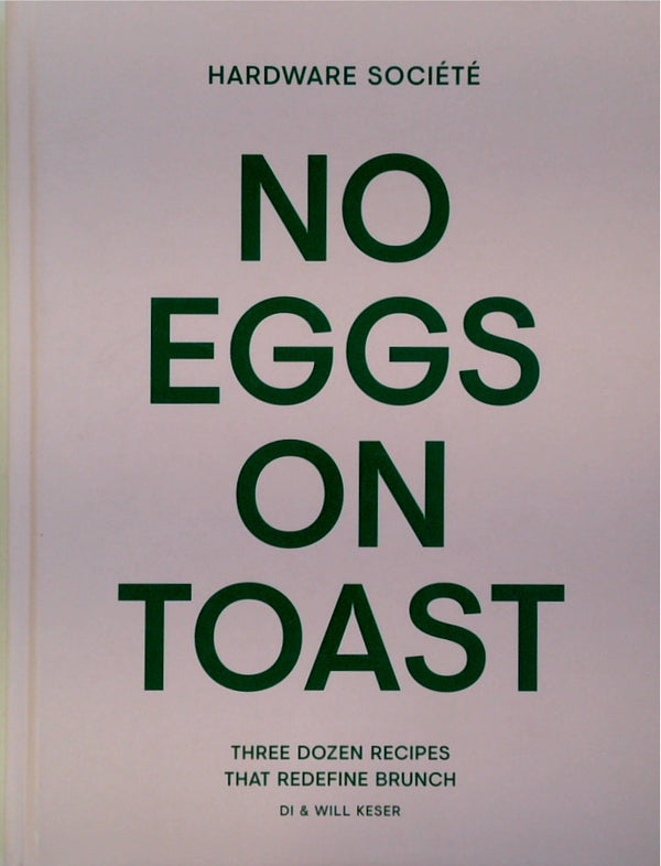 No Eggs On Toast