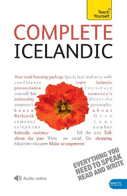 Complete Icelandic Beginner to Intermediate Book and Audio Course: Learn to read, write, speak and understand a new language with Teach Yourself