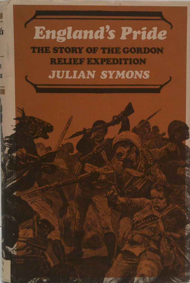 England's Pride: The Story Of The Gordon Relief Expedition