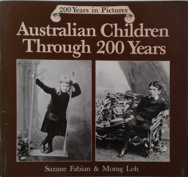Australian Children Through 200 Years