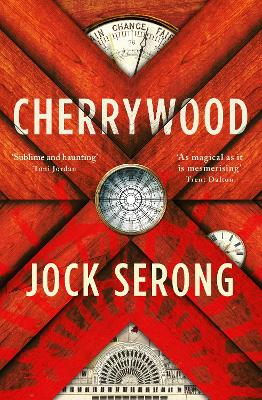 Cherrywood: The imaginative and moving new literary novel from an award winning author, for readers of Trent Dalton, Robbie Arnott and Daniel Mason