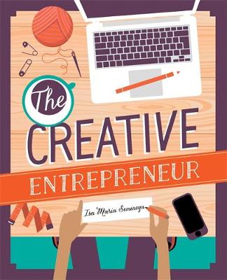 The Creative Entrepreneur: Business Made Beautiful For Artists, Makers