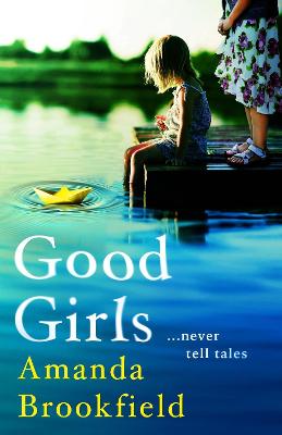 Good Girls: The perfect book club read from bestseller Amanda