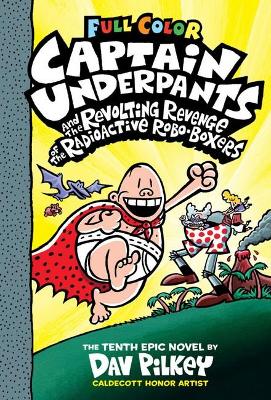 Captain Underpants and the Revolting Revenge of the Radioactive