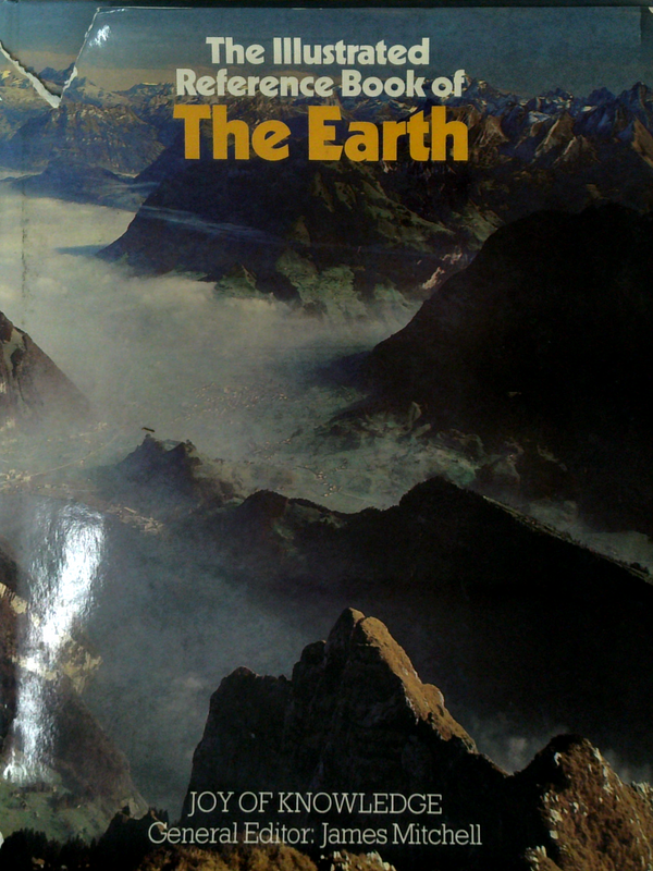 The Illustrated Reference Book Of The Earth