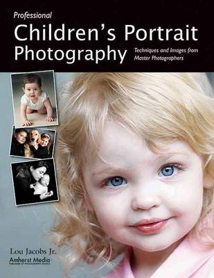 Professional Children's Portrait Photography: Techniques and Images