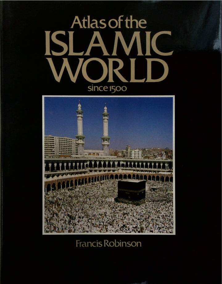 Atlas of the Islamic World since 1500