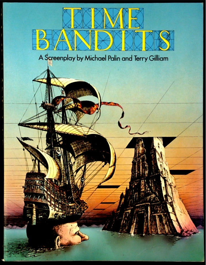 Time Bandits. A Screenplay.