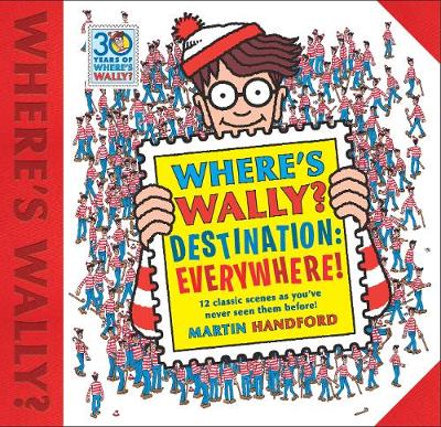 Where's Wally? Destination: Everywhere!: 12 classic scenes as you've