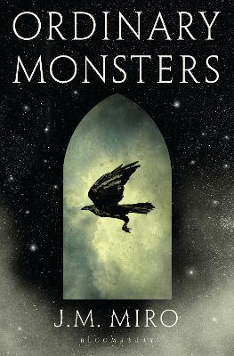 Ordinary Monsters: The dark and dazzling Sunday Times bestseller and