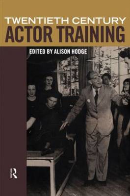 Twentieth-Century Actor Training