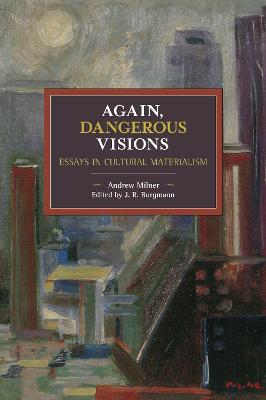 Again, Dangerous Visions: Essays in Cultural Materalism