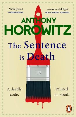 The Sentence is Death: A mind-bending murder mystery from the