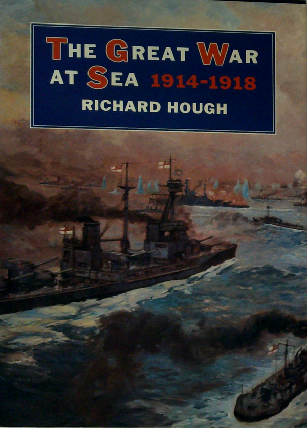 The Great War At Sea 1914-1918