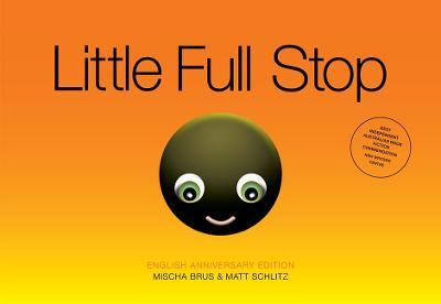 Little Full Stop: Anniversary Edition